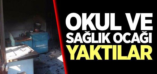PKK okul ve sağlık ocağı yaktı