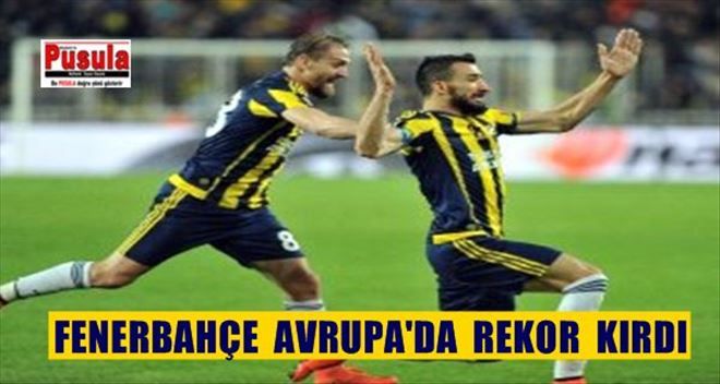 Fenerbahçe Avrupa´da Rekor Kırdı! Yenilmezlik Serisi 8 Maça Çıktı