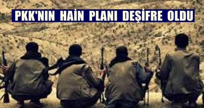 PKK hain planı deşifre oldu!