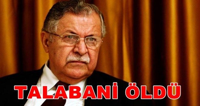 Irak Eski Cumhurbaşkanı Celal Talabani öldü