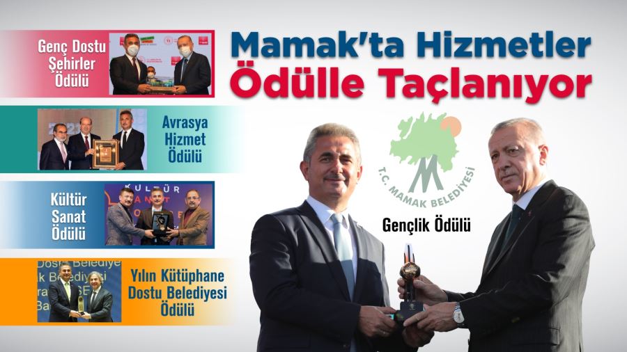 Mamak Belediyesi 3 Yıldaki  Hizmetlerini Ödüllerle Taçlandırdı