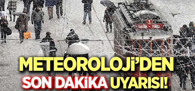 Meteoroloji´den Son Dakika Uyarısı!