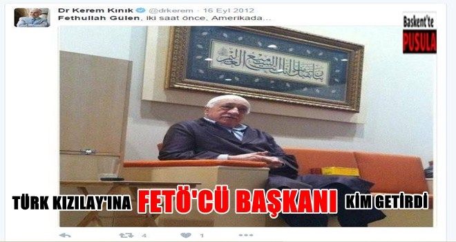 Kızılay´ın başına cemaat bağlantılı başkanı kim getirdi: