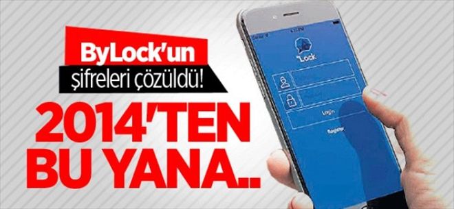 ByLock´un şifreleri çözüldü!