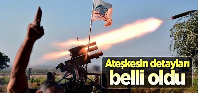 Suriye ateşkesinin detayları belli oldu