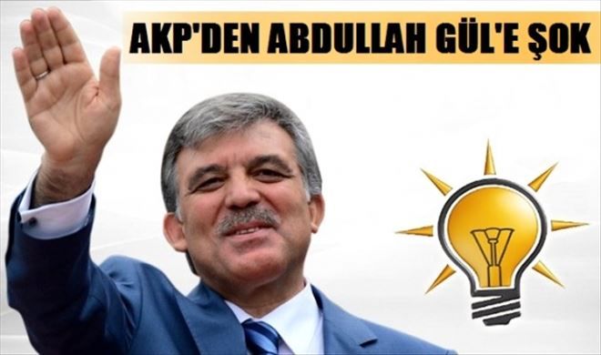 ABDULLAH GÜL AKP´NİN KURUCU ÜYE LİSTESİNDEN ÇIKARILDI