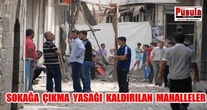 9 MAHALLEDE SOKAĞA ÇIKMA YASAĞI KALDIRILDI
