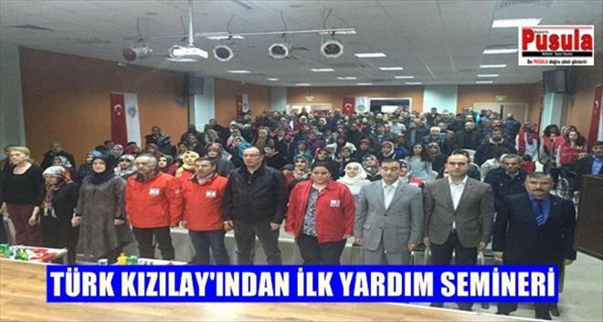 TÜRK KIZILAY´INDAN İLK YARDIM SEMİNERİ