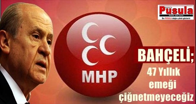 BAHÇELİ: MHP PARALEL YÖRÜNGEYE SABİTLENMEK İSTENMEKTEDİR