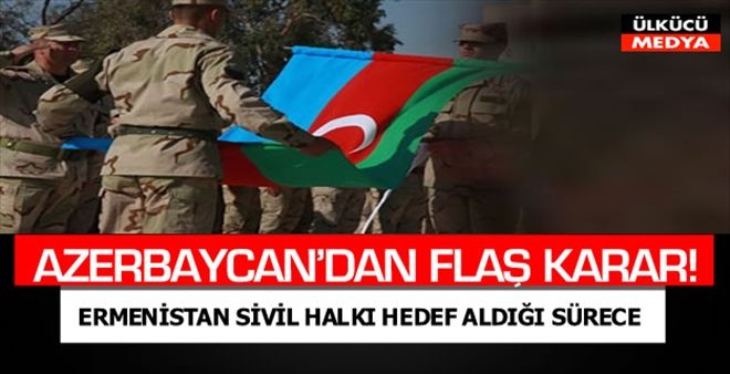 Azerbaycan tek taraflı ateşkes ilan etti