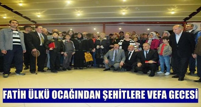 ANKARA FATİH ÜLKÜ OCAĞINDAN VEFA GECESİ