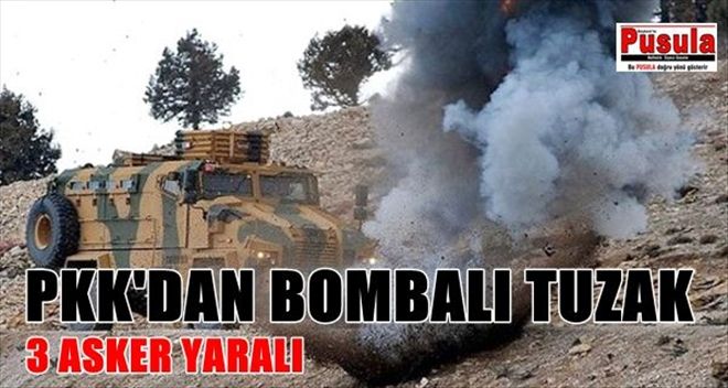 ŞEMDİNLİ´DE PKK´DAN BOMBALI TUZAK: 3 ASKER YARALI