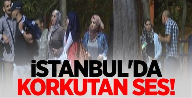 İstanbul´da korkutan ses!