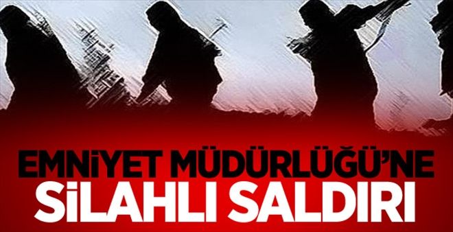 Van İpekyolu Emniyet Müdürlüğü´ne Silahlı Saldırı