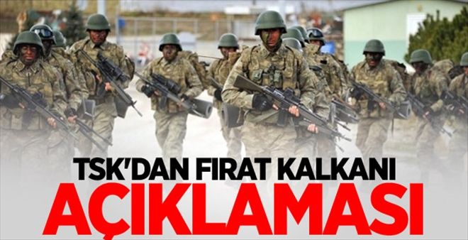 TSK´dan Fırat Kalkanı açıklaması