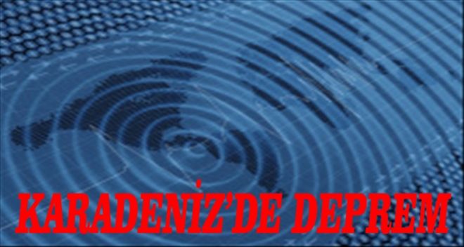 Karadeniz´de Deprem!