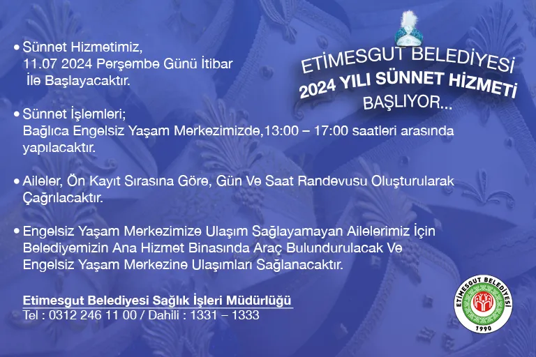 ETİMESGUT BELEDİYESİ 2024 YILI SÜNNET HİZMETİ BAŞLIYOR