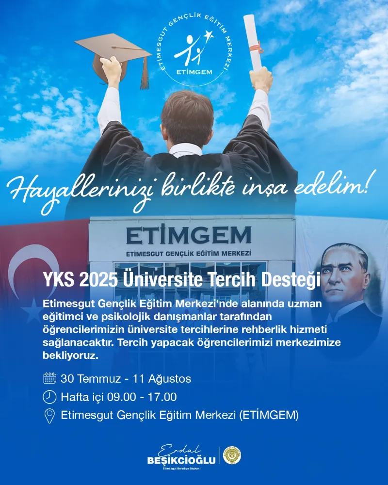 YKS 2025 ÜNİVERSİTE TERCİH DANIŞMANLIĞI BAŞLIYOR!