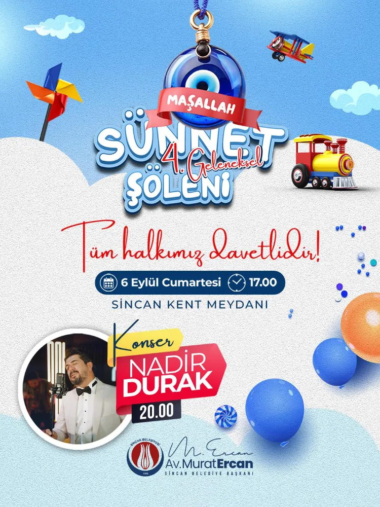 SİNCAN’DA 4. GELENEKSEL SÜNNET ŞÖLENİ 6 EYLÜL’DE